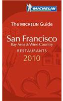 Michelin Guide 2010 San Francisco Bay Area & Wine Country