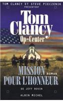 Op-Center 9. Mission Pour L'Honneur