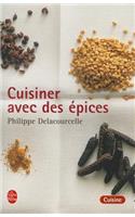 Cuisiner Avec Des Epices