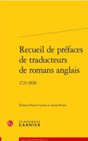 Recueil de Prefaces de Traducteurs de Romans Anglais