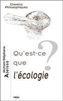 Qu'est-Ce Que l'Ecologie?