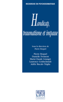 Handicap, Traumatisme Et Impasse