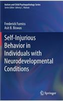 Self-Injurious Behavior in Individuals with Neurodevelopmental Conditions