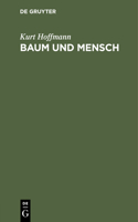 Baum Und Mensch