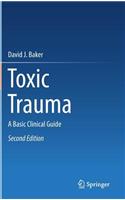Toxic Trauma