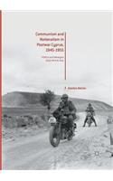 Communism and Nationalism in Postwar Cyprus, 1945-1955: Politics and Ideologies Under British Rule