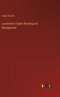 Locomotive Engine Running and Management