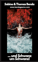 ... und Schwanz um Schwanz!