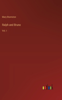 Ralph and Bruno