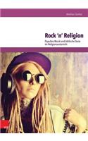 Rock 'n' Religion: Populare Musik Und Biblische Texte Im Religionsunterricht