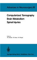 Computerized Tomography Brain Metabolism Spinal Injuries