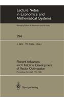 Recent Advances and Historical Development of Vector Optimization