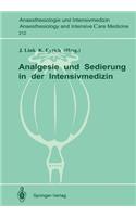 Analgesie Und Sedierung in Der Intensivmedizin