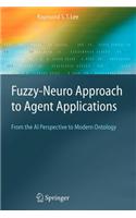 Fuzzy-Neuro Approach to Agent Applications