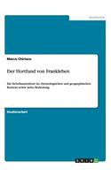 Der Hortfund von Frankleben: Ein Sichelmassenhort im chronologischen und geographischen Kontext sowie seine Bedeutung(German)