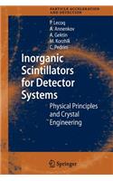 Inorganic Scintillators for Detector Systems: Physical Principles and Crystal Engineering