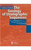 The Geology of Stratigraphic Sequences