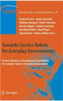 Towards Service Robots for Everyday Environments