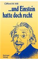 ...Und Einstein Hatte Doch Recht