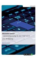 Automatisierung in der SAP GUI per Scripting