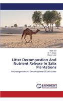 Litter Decompostion And Nutrient Release In Salix Plantations