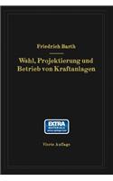 Wahl, Projektierung und Betrieb von Kraftanlagen