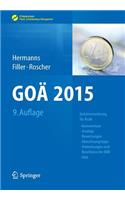 Goa 2015: Gebuhrenordnung Fur Arzte - Kommentare, Analoge Bewertungen, Abrechnungstipps, Anmerkungen Und Beschlusse Der Bak, Igel