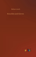 Knuckles and Gloves