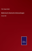 Medicinisch-chemische Untersuchungen