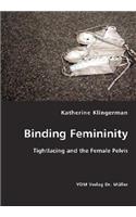 Binding Femininity