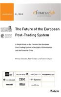 The Future of the European Post-Trading System
