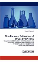 Simultaneous Estimation of Drugs by Rp-HPLC
