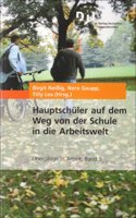 Hauptschuler auf dem Weg von der Schule in die Arbeitswelt