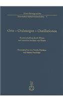 Orte - Ordnungen - Oszillationen