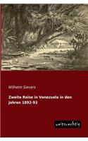 Zweite Reise in Venezuela in Den Jahren 1892-93