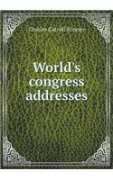 World's congress addresses