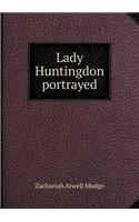 Lady Huntingdon portrayed: (English)