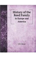 History of the Reed Family in Europe and America