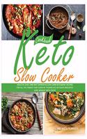 Keto Slow Cooker Cookbook