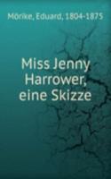 Miss Jenny Harrower, eine Skizze