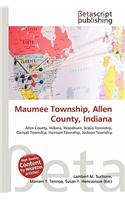 Maumee Township, Allen County, Indiana: (English)