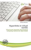 Hyperlinks in Virtual Worlds: (English)