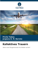 Kollektives Trauern