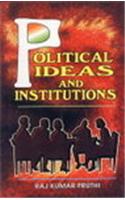 Political Ideas and Institutions