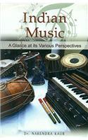 Indian Music A Glance At Its Various Perspectives
