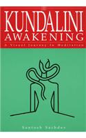 Kundalini Awakening: A Visual Journey in Meditation