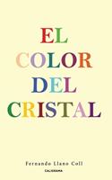 El Color del Cristal