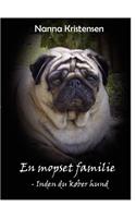 En mopset familie: en fortælling om livet med en flok mopser - forberedelse inden køb af hund