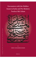 Encounters with the Hidden Imam in Early and Pre-Modern Twelver Shīʿī Islam