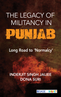 The Legacy of Militancy in Punjab